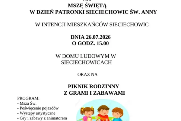 Dzień Patronki Sieciechowic św. Anny – piknik rodzinny już w niedzielę