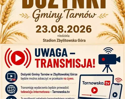 Dożynki Gminy Tarnów w Zbylitowskiej Górze – transmisja online na żywo