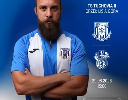 Zapowiedź meczu: Tuchovia II zmierzy się z Orłem Lisia Góra w Lubaszowej