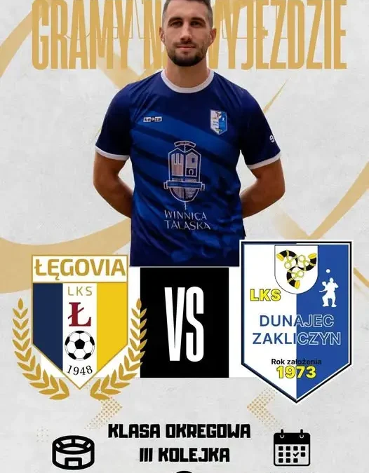 Zapowiedź meczu: Łęgovia Łęg Tarnowski vs Dunajec Zakliczyn