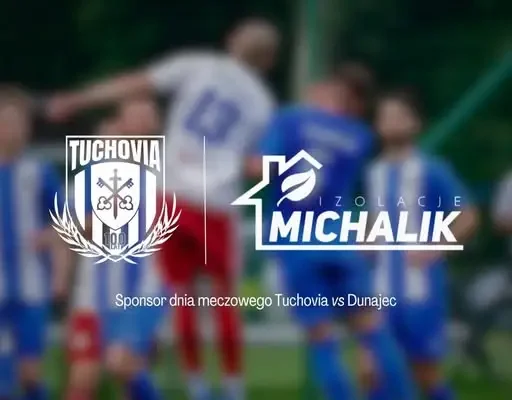 Firma Michalik Izolacje sponsorem dnia meczowego w Tuchovii