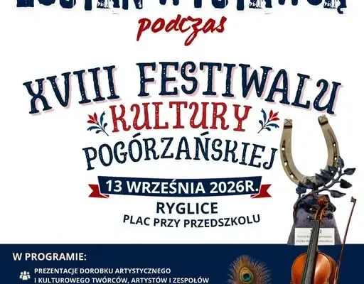 Zostań wystawcą na XVIII Festiwalu Kultury Pogórzańskiej w Ryglicach