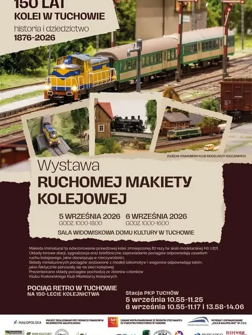 150 lat kolei w Tuchowie: wystawa makiet i pociąg retro