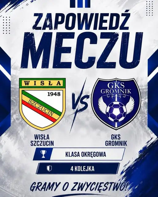 GKS Gromnik jedzie do Szczucina na mecz z Wisłą. Zapowiedź 4. kolejki