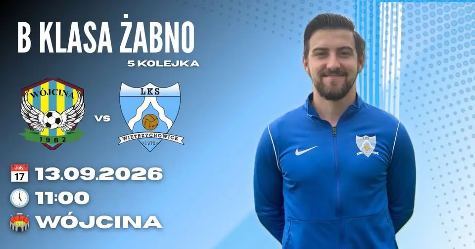 LKS Wietrzychowice zagra w Wójcinie w 5. kolejce B-Klasy