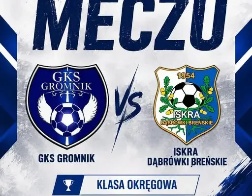 GKS Gromnik podejmie Iskrę Dąbrówki Breńskie w 5. kolejce Klasy Okręgowej