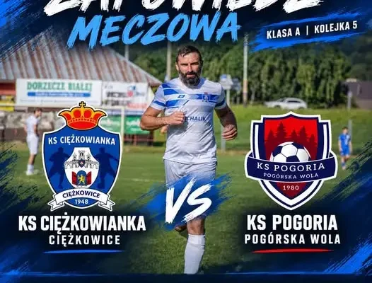KS Ciężkowianka zagra z Pogorią Pogórska Wola w 5. kolejce Klasy A
