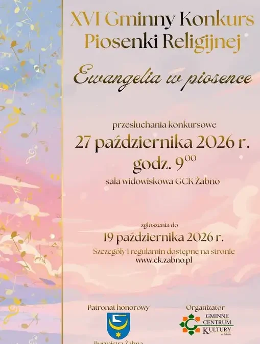 XVI Gminny Konkurs Piosenki Religijnej „Ewangelia w piosence” w Żabnie – zgłoszenia do 19 października