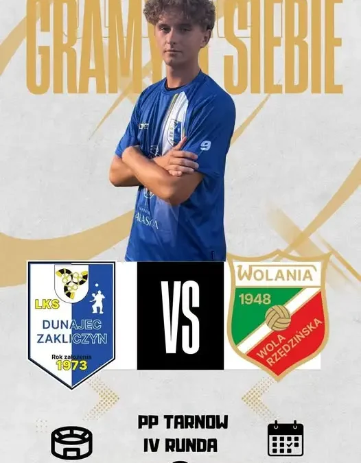 Dunajec Zakliczyn zagra z Wolanią Wola Rzędzińska w IV rundzie Pucharu Polski