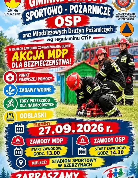 Gminne Zawody Sportowo-Pożarnicze OSP i MDP w Szerzynach już w niedzielę