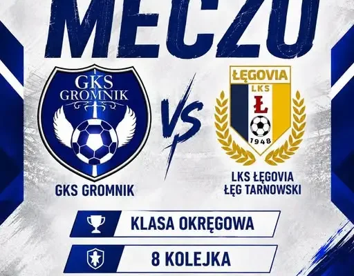 GKS Gromnik podejmie Łęgovię Łęg Tarnowski w 8. kolejce Klasy Okręgowej