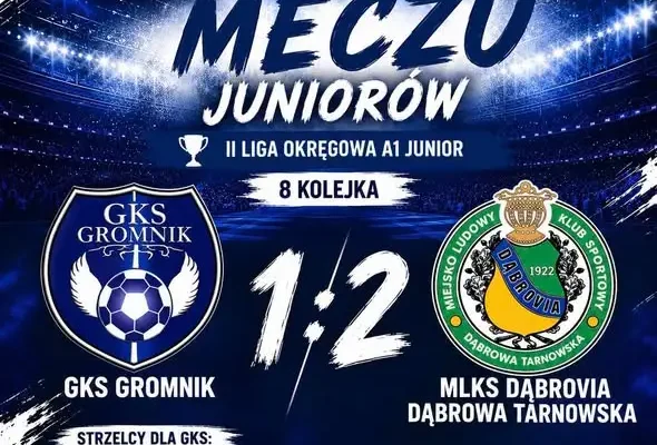 Juniorzy GKS Gromnik przegrywają z Dąbrovią Dąbrowa Tarnowska 1:2