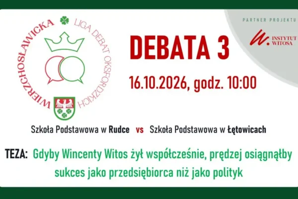 Wierzchosławicka Liga Debat Oksfordzkich: Wincenty Witos tematem kolejnej rundy