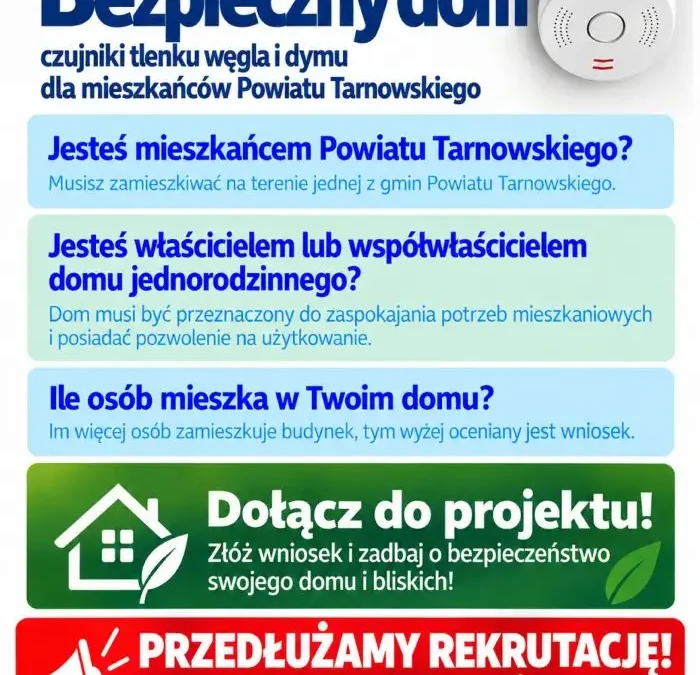 Powiat Tarnowski przedłuża nabór do programu „Bezpieczny Dom” – dofinansowanie na czujniki tlenku węgla i dymu